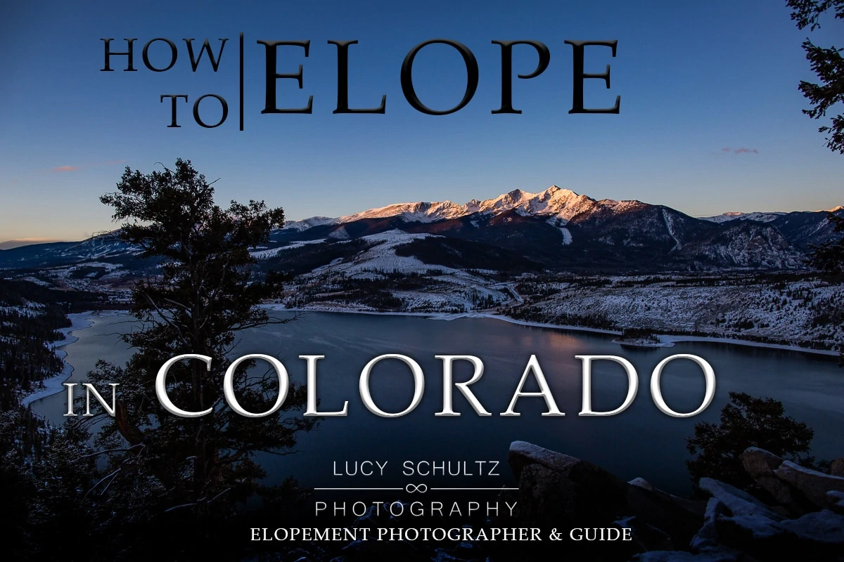 10 Best Colorado Elopement Locations (Updated for 2024)