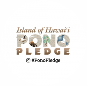 Hawaii's unique ecosystem is protected by those who take the pono pledge.